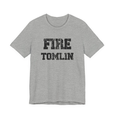 Fire Tomlin Short Sleeve T-shirt - Unisex bella+canvas 3001