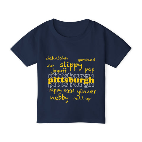 Pittsburgh Yinzerisms - Toddler Short Sleeve T-Shirt
