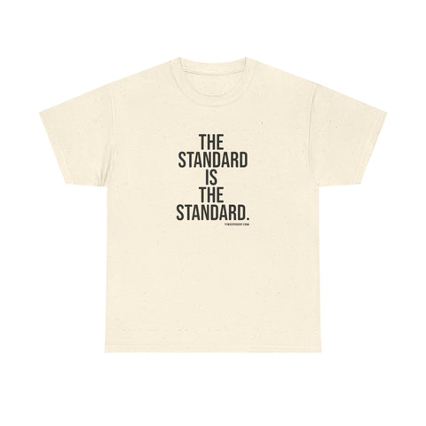 The Standard is the Standard Unisex Heavy Cotton Tee - Gildan 5000