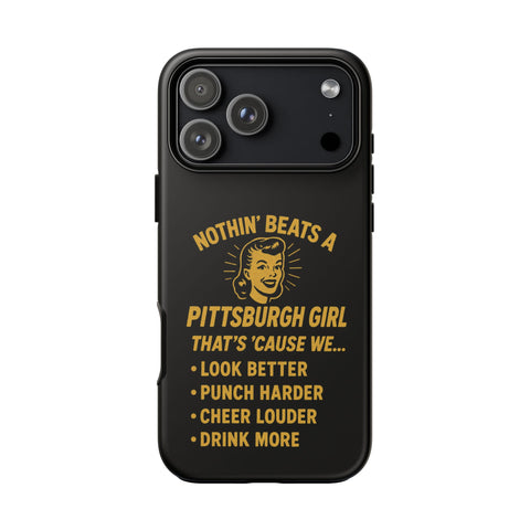 Pittsburgh Girl Phone Case – “Nothin’ Beats a Pittsburgh Girl” Retro Graphic