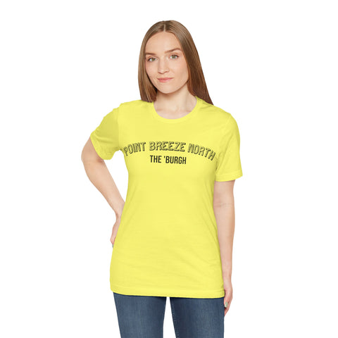 Point Breeze North - The Burgh Neighborhood Series - Unisex Jersey Short Sleeve Tee T-Shirt Printify   