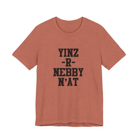 Yinz - R - Nebby Short Sleeve T-Shirt