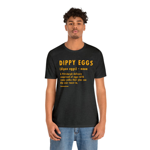Pittsburghese Definition Series - Dippy Eggs - Short Sleeve Tee T-Shirt Printify   