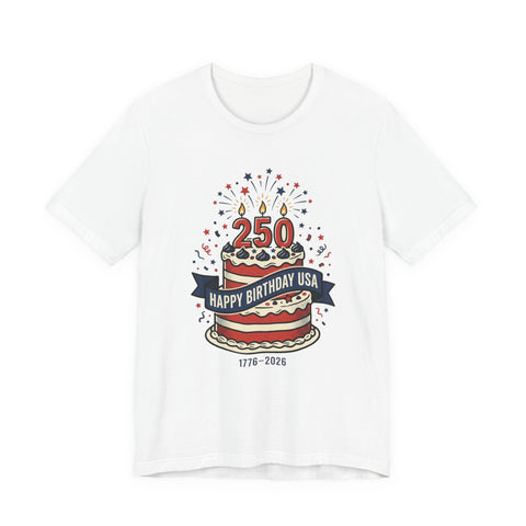 250th Birthday USA Tee | 4th of July Patriotic Anniversary, 1776-2026