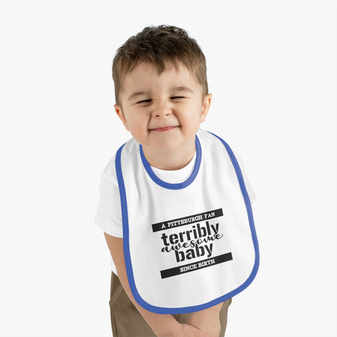 Terribly Awesome Baby - Cotton Baby Bib