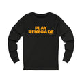 Play Renegade - Long Sleeve Tee Long-sleeve Printify M Black Heather