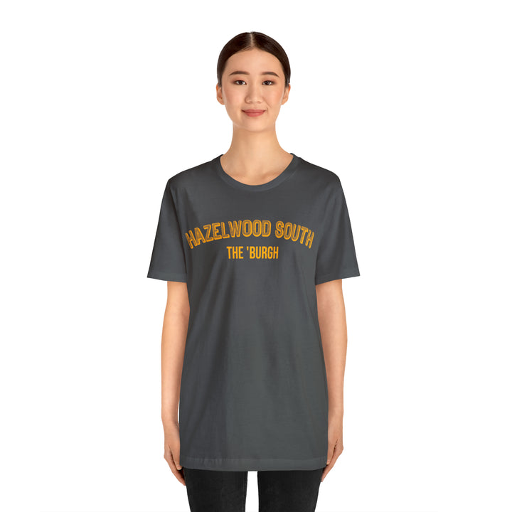 Hazelwood South  - The Burgh Neighborhood Series - Unisex Jersey Short Sleeve Tee