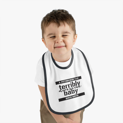 Terribly Awesome Baby - Cotton Baby Bib