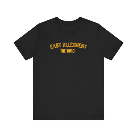 East Allegheny  - The Burgh Neighborhood Series - Unisex Jersey Short Sleeve Tee T-Shirt Printify Black S 