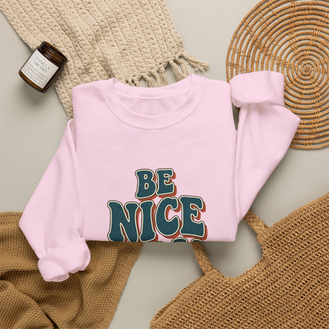 Be Nice You Jerk Crewneck Sweatshirt | Retro Bold Lettering, Sarcastic Slogan