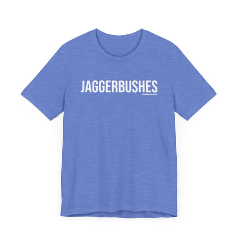 Pittsburgh JAGGERBUSHES Short Sleeve T-shirt