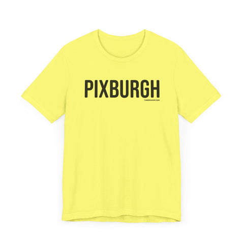 Pittsburgh PIXBURGH  Short Sleeve T-Shirt