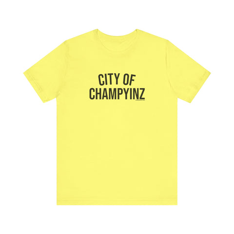 City of ChampYINZ - Short Sleeve Tee