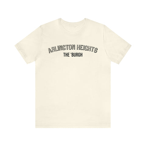 Arlington Heights - The Burgh Neighborhood Series - Unisex Jersey Short Sleeve Tee T-Shirt Printify Natural S 