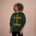 El Estándar  Es  ElEstándar - The Standard is the Standard - Español Series - Bold - Champion Crewneck Sweatshirt Sweatshirt Printify   