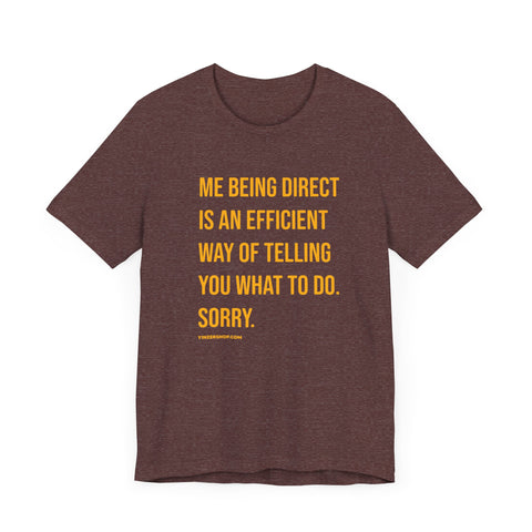 Me Being Direct - Pittsburgh Culture T-shirt - Short Sleeve Tee T-Shirt Printify Heather Maroon XS