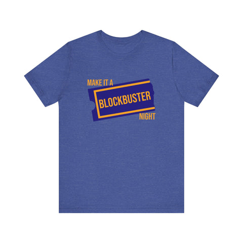 Retro Make it a Blockbuster Night - Short Sleeve Tee T-Shirt Printify Heather True Royal XS