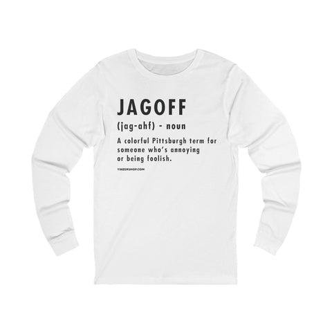 Pittsburghese Definition Series - Jagoff - Long Sleeve Tee Long-sleeve Printify S White