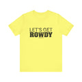 Let's Get Rowdy Pittsburgh Pirates - Short Sleeve Tee T-Shirt Printify Yellow S 