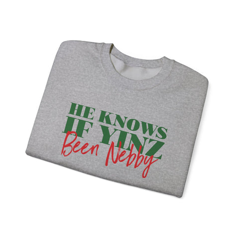 He Knows If Yinz Been Nebby - -Unisex Heavy Blend™ Crewneck Sweatshirt Sweatshirt Printify   