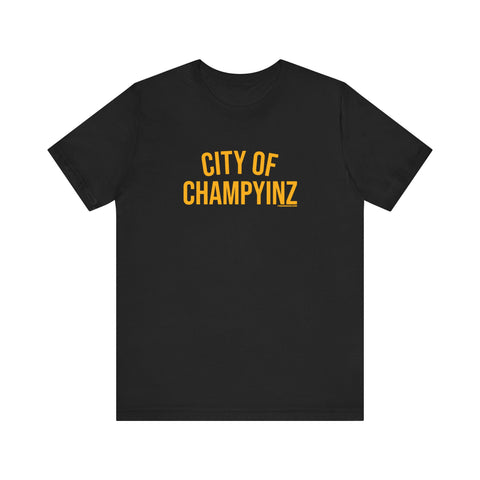 City of ChampYINZ - Short Sleeve Tee