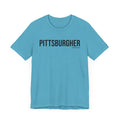 Pittsburgh PITTSBURGHER Short Sleeve T-Shirt T-Shirt Printify   