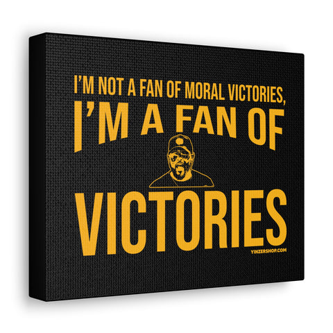 I'm a Fan of Victories - Coach Tomlin Quote - Canvas Gallery Wrap Wall Art Canvas Printify