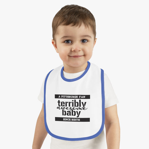 Terribly Awesome Baby - Cotton Baby Bib