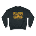 Pittsburgh, the City of Champions - Champion Crewneck Sweatshirt Sweatshirt Printify Black M 