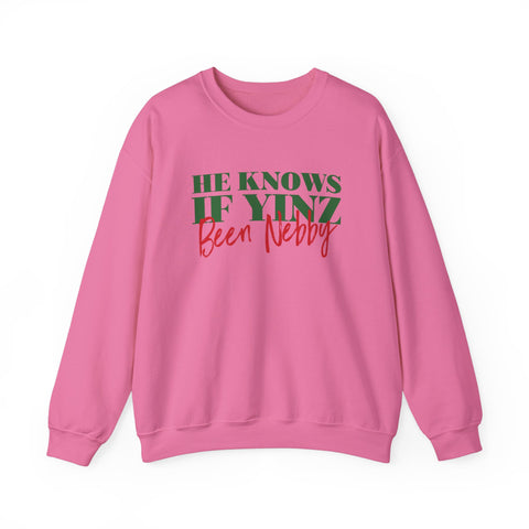 He Knows If Yinz Been Nebby - -Unisex Heavy Blend™ Crewneck Sweatshirt Sweatshirt Printify Safety Pink S