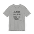 Abandon Ship Bob! Sell the Team! Pittsburgh Pirates T-shirt T-Shirt Printify Athletic Heather S