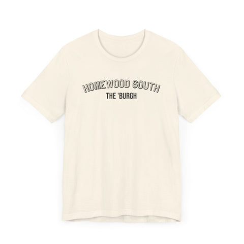 Homewood South  - The Burgh Neighborhood Series - Unisex Jersey Short Sleeve Tee