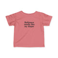 Coral pink infant jersey T-shirt with bold black 'Baltimore smells like my diaper' text for baby clothing.