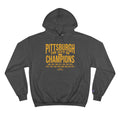 Pittsburgh, The City of Champions - Champion Hoodie Hoodie Printify Charcoal Heather S 