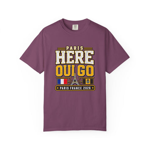 Paris 'Here Oui Go' T-Shirt — Paris France 2026 Travel Premium T-shirt from Comfort Colors