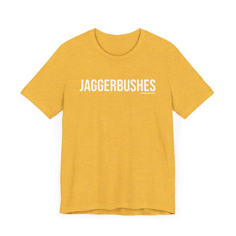 Pittsburgh JAGGERBUSHES Short Sleeve T-shirt