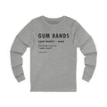 Pittsburghese Definition Series - Gum Bands - Long Sleeve Tee Long-sleeve Printify S Athletic Heather 