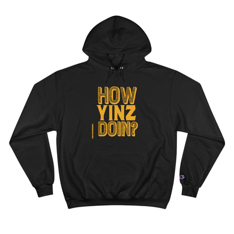 How Yinz Doin - Champion Hoodie Hoodie Printify Black S 