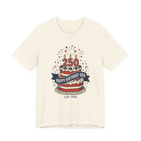 250th Birthday USA Tee | 4th of July Patriotic Anniversary, 1776-2026