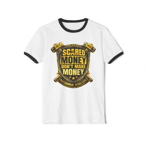 Scared Money Don't Make Money Cotton Ringer T-Shirt