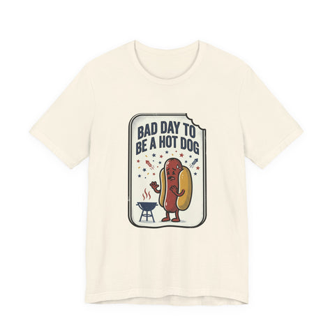 Bad Day to Be a Hot Dog T-Shirt | Fourth of July hot dog humor, Americana BBQ tee