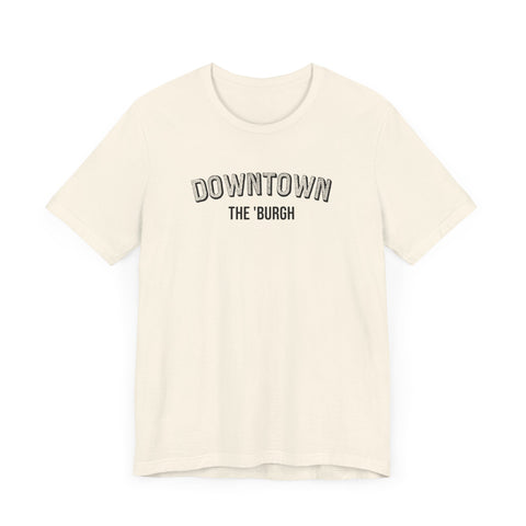 Downtown  - The Burgh Neighborhood Series - Unisex Jersey Short Sleeve Tee T-Shirt Printify   