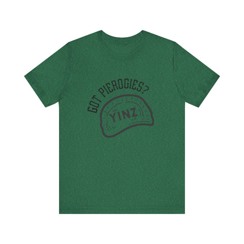 Got Pierogies? - Short Sleeve T-Shirt