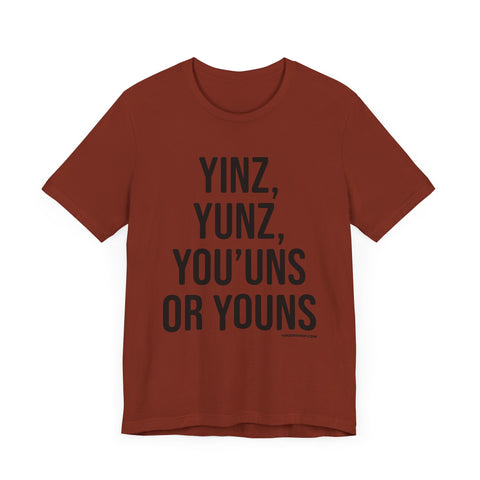 Pittsburgh Versions of YINZ  Short Sleeve T-Shirt