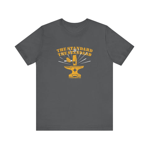 The Standard is The Standard - Hammer Anvil - T-shirt