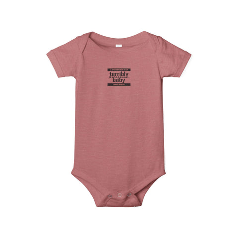 Terribly Awesome Baby - Infant Jersey One Piece
