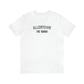 Allentown - The Burgh Neighborhood Series - Unisex Jersey Short Sleeve Tee T-Shirt Printify White S 