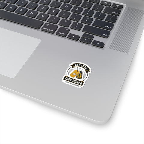 Because They Served Veterans Day Sticker | Military Dog Tags, Thank You Veterans