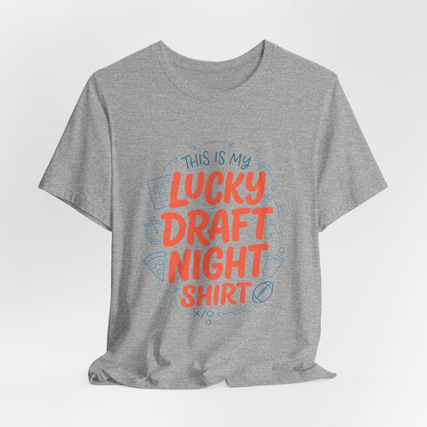 Lucky Draft Night Tee | Fantasy Football Draft Shirt, Draft Night Humor