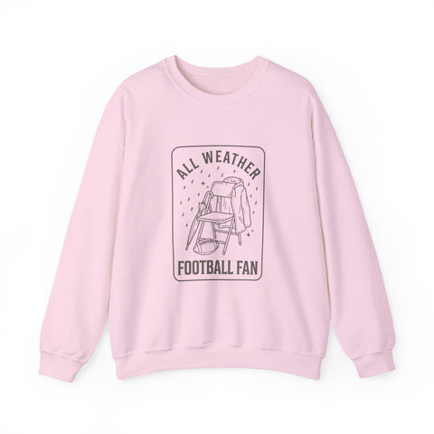 All Weather Football Fan Sweatshirt
